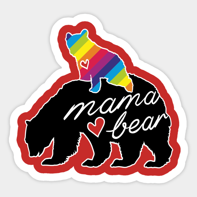 Proud Mama Bear Sticker by EnchantedTikiTees